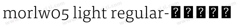 morlw05 light regular字体转换
